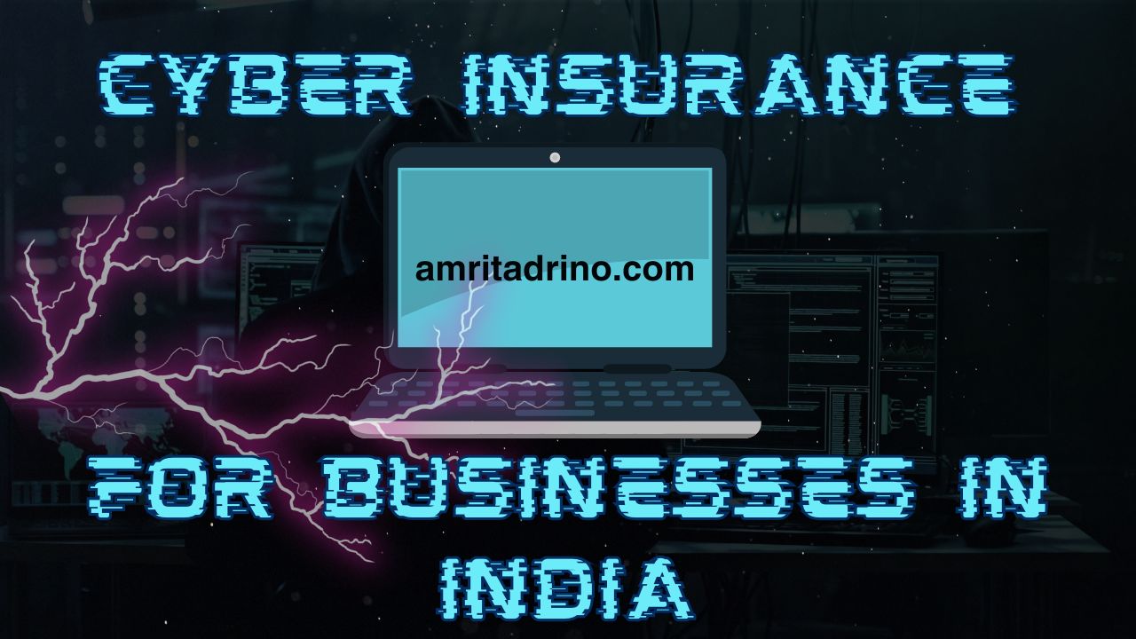 Cyber Insurance For Businesses in India? Cost | Future