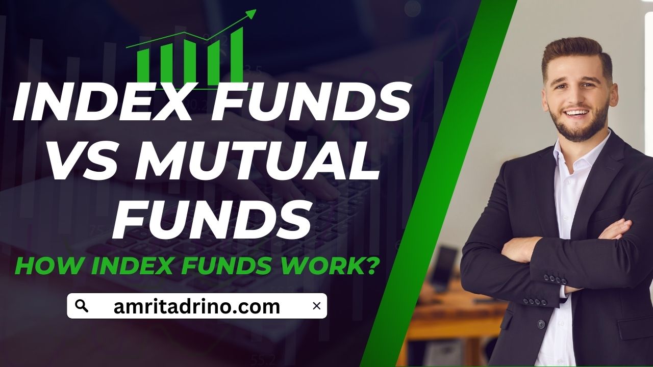 Index Funds Vs Mutual Funds | How Index Funds Work?