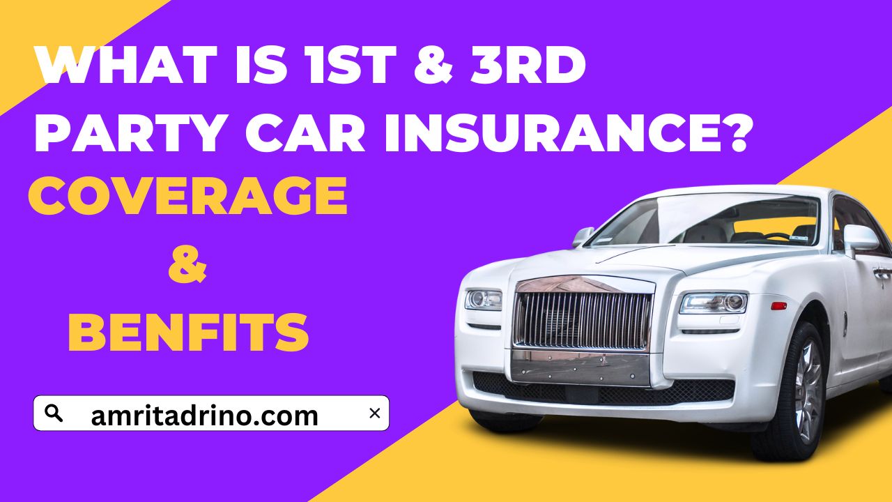 What is First Party Insurance Vs Third Party Insurance: Coverage